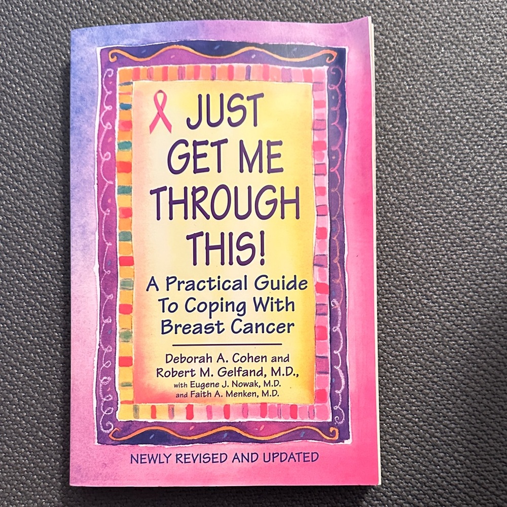 Just Get Me Through This! Breast Cancer Guide